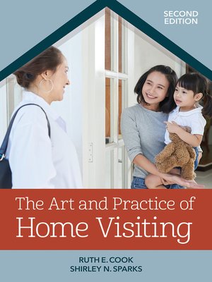 cover image of The Art and Practice of Home Visiting